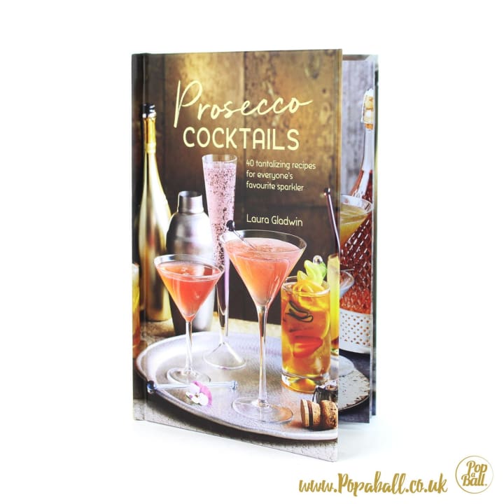 Prosecco Cocktails Book By Laura Gladwin